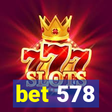 bet 578